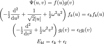 \Psi(u, v) = f(u)g(v)

\left(-\half{\d^2\over\d u^2} +{1\over\sqrt2 |u|} + \half\omega^2 u^2
\right)f_k(u) = \epsilon_k f_k(u)

\left(-\half{\d^2\over\d v^2} + \half\omega^2 v^2
\right)g_l(v) = \epsilon_l g_l(v)

E_{kl} = \epsilon_k + \epsilon_l